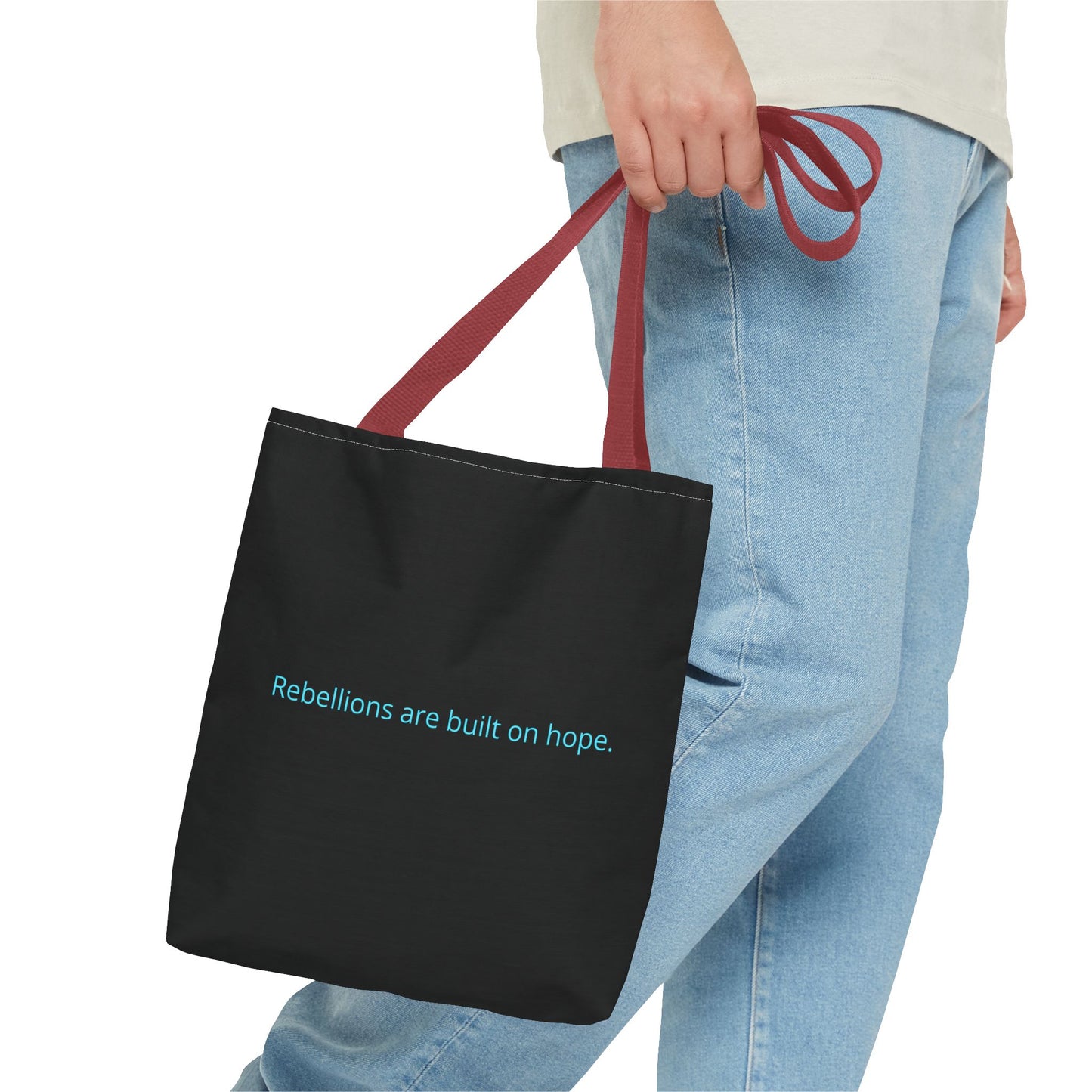 "Rebellions are built on hope." Black Tote Bag