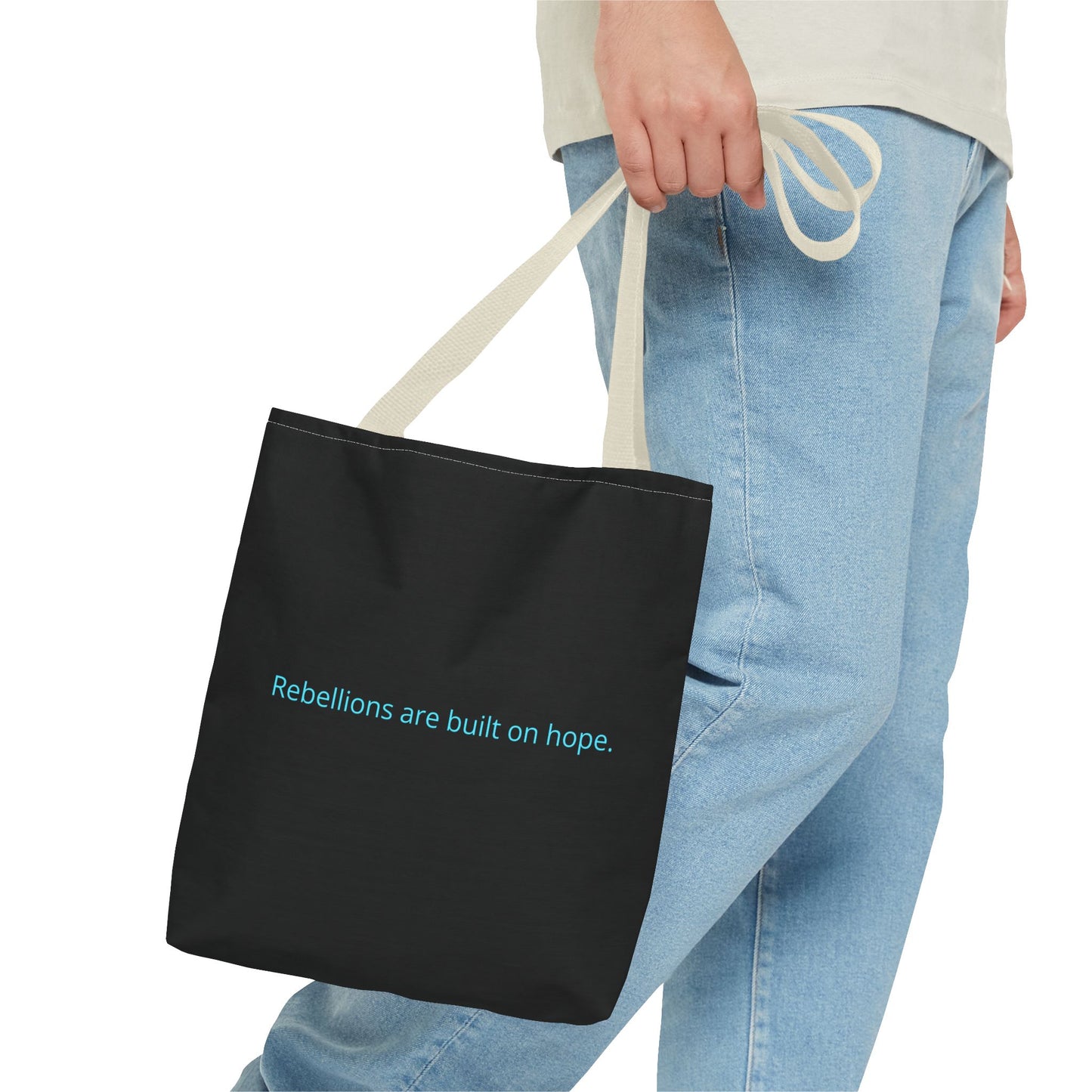 "Rebellions are built on hope." Black Tote Bag